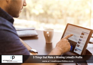 Affirmative Portfolios discuss how to make a winning LinkedIn Profile